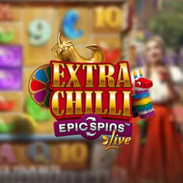 Live Extra Chilli Epic Spins