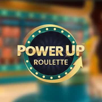 Power Up Roulette.